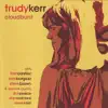 Trudy Kerr - Cloudburst