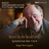 Stuttgart Radio Symphony Orchestra & Sir Roger Norrington - Martinů: Symphonies Nos. 5 & 6